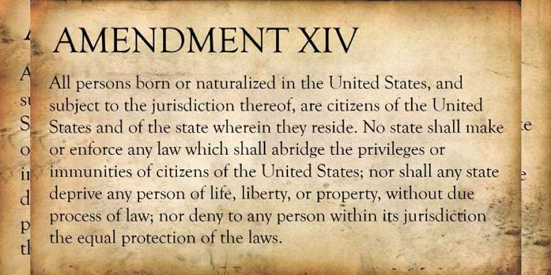 Quiz: How Well Do You Know 14th Amendment?