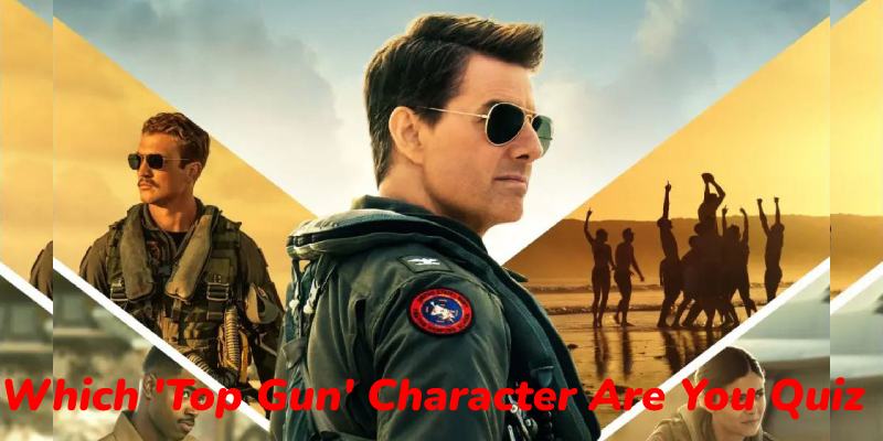 Which 'Top Gun' Character Are You Quiz